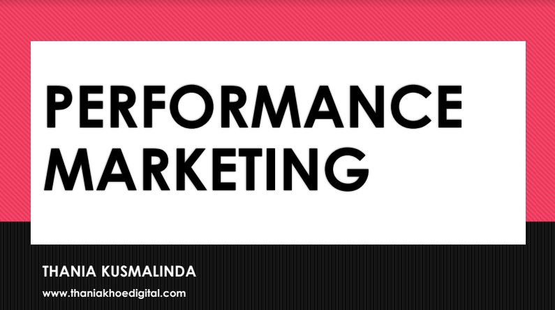belajar performance marketing pengertian performance marketing